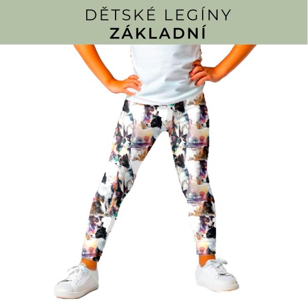 DĚTSKÝ střih - legíny základní