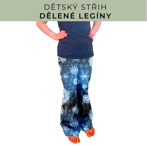 Dětský střih - Dělené legíny