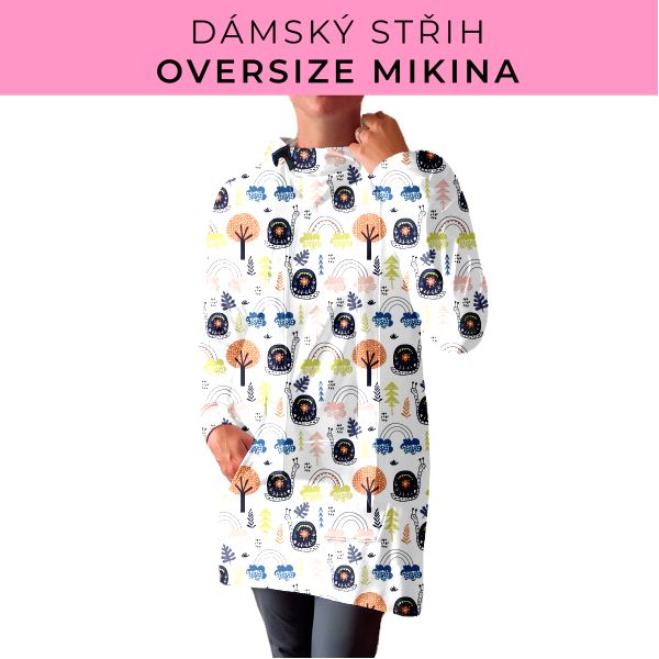 DÁMSKÝ střih - Oversize mikina
