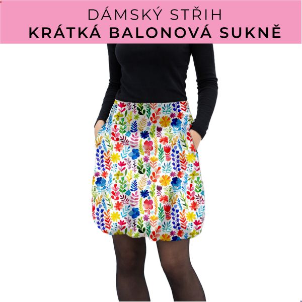 Dámský střih - balonová krátká sukně