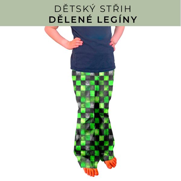 Dětský střih - Dělené legíny