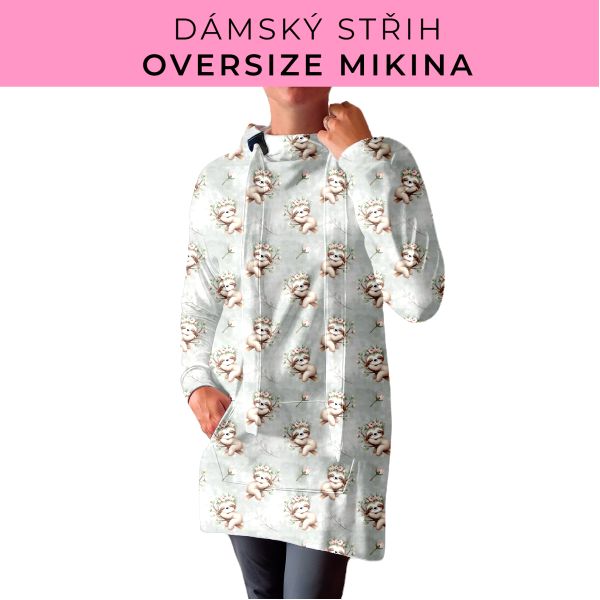 DÁMSKÝ střih - Oversize mikina