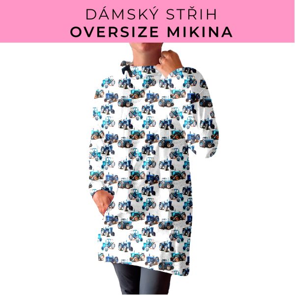 DÁMSKÝ střih - Oversize mikina