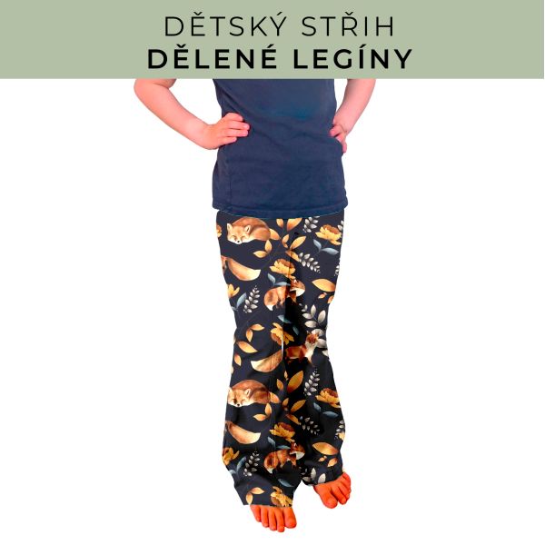 Dětský střih - Dělené legíny