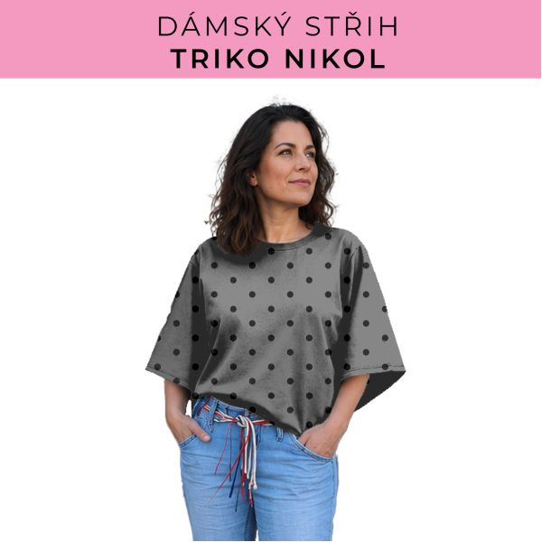 Dámský střih -  triko Nikol