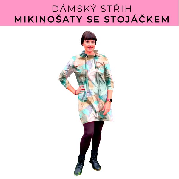 Dámský střih - mikinové šaty se stojáčkem