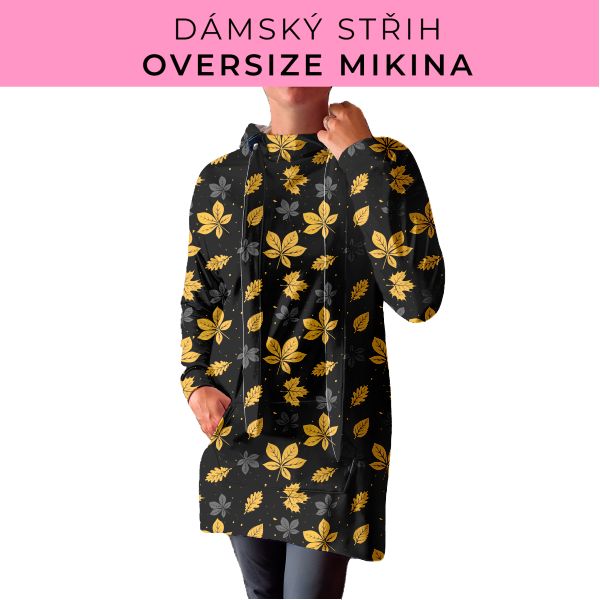 DÁMSKÝ střih - Oversize mikina