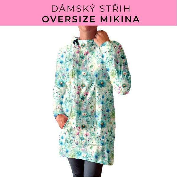 DÁMSKÝ střih - Oversize mikina