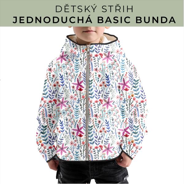 Dětský střih - jednoduchá dětská BASIC  bunda