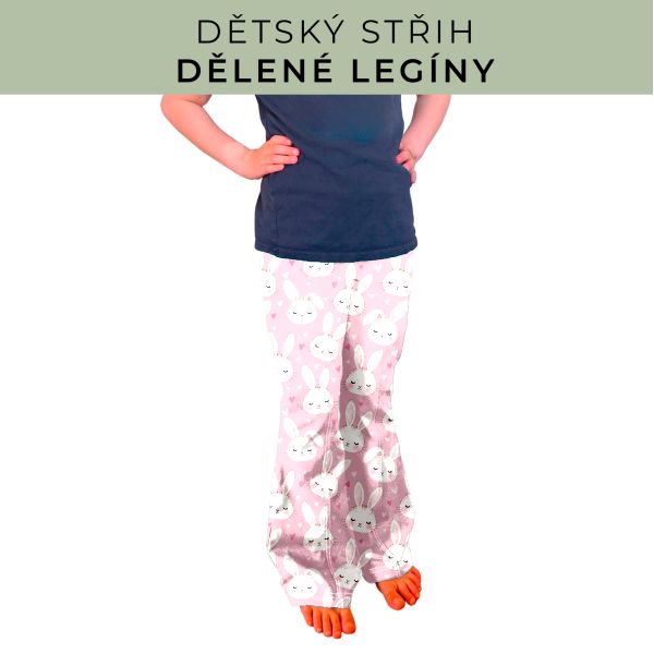 Dětský střih - Dělené legíny