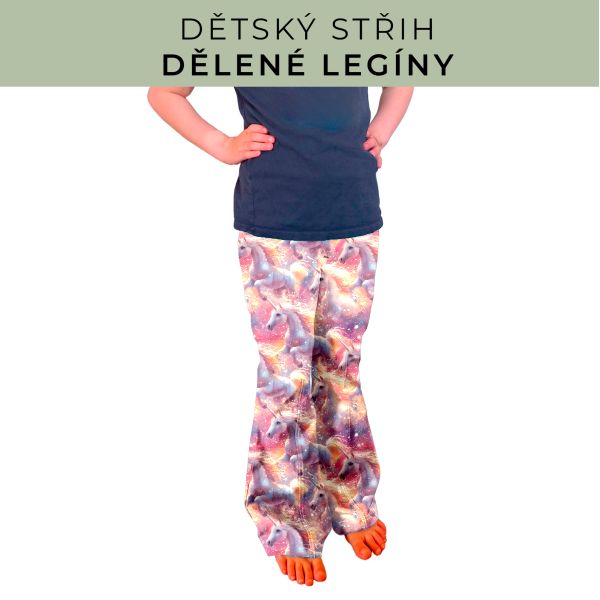 Dětský střih - Dělené legíny