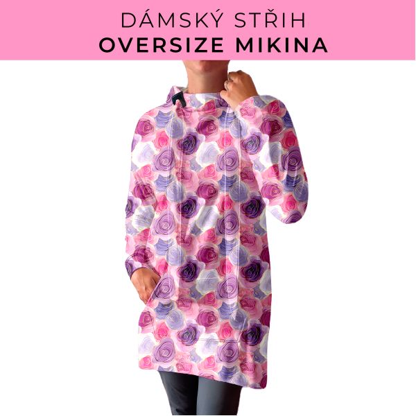 DÁMSKÝ střih - Oversize mikina