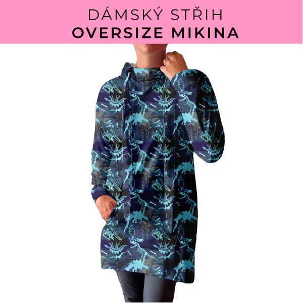 DÁMSKÝ střih - Oversize mikina