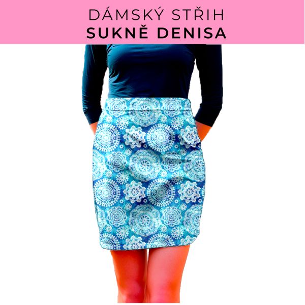 Dámský střih - Dámská sukně Denisa