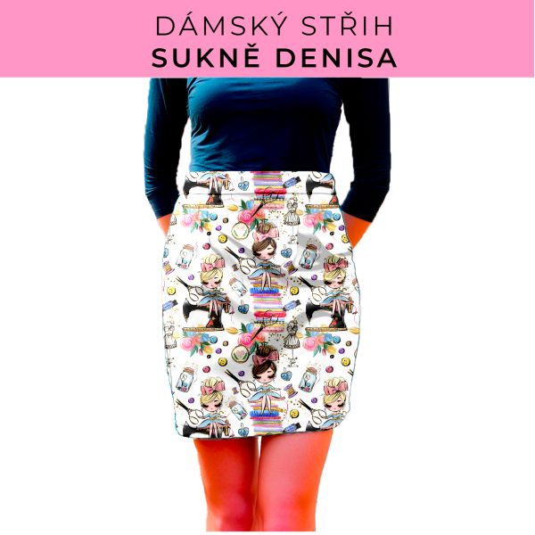 Dámský střih - Dámská sukně Denisa