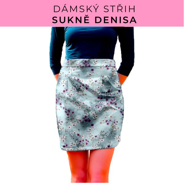 Dámský střih - Dámská sukně Denisa