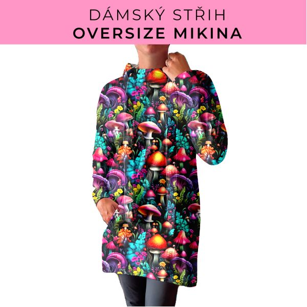 DÁMSKÝ střih - Oversize mikina