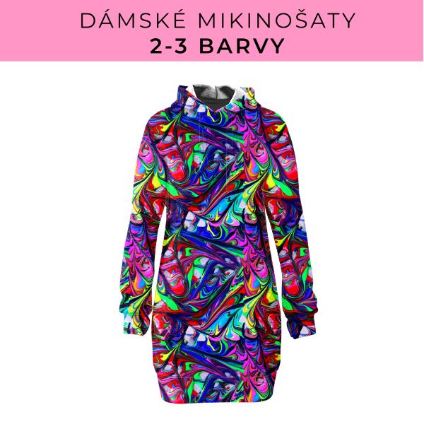 DÁMSKÝ střih - Mikinošaty 2-3 barvy