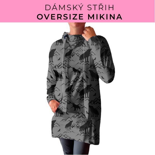 DÁMSKÝ střih - Oversize mikina