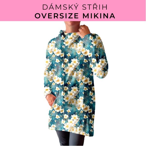 DÁMSKÝ střih - Oversize mikina