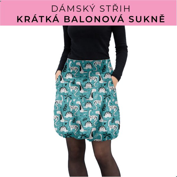 Dámský střih - balonová krátká sukně