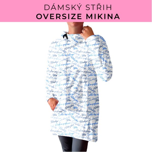 DÁMSKÝ střih - Oversize mikina
