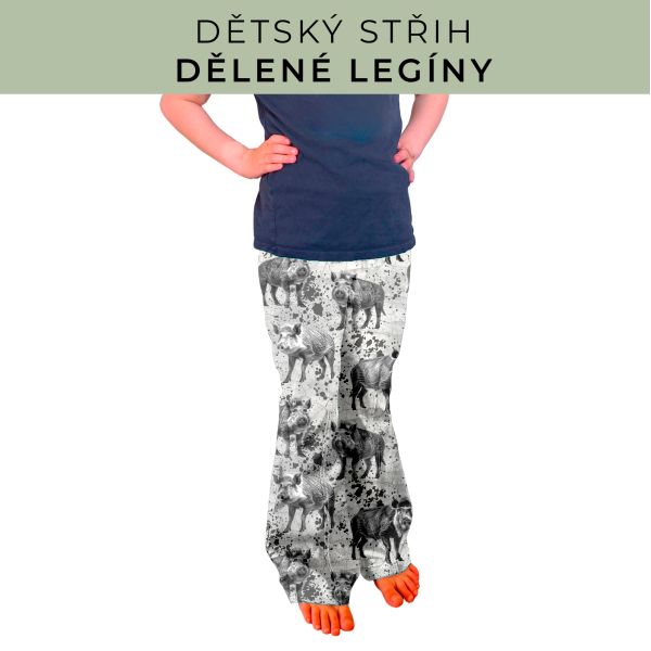 Dětský střih - Dělené legíny