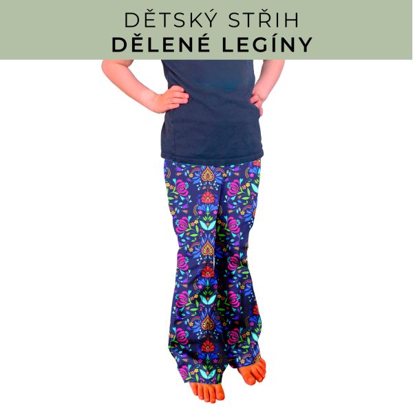 Dětský střih - Dělené legíny