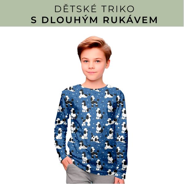 DĚTSKÝ střih - triko dlouhý rukáv