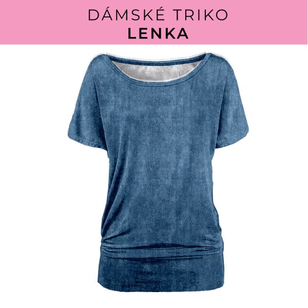 DÁMSKÝ střih - Triko Lenka