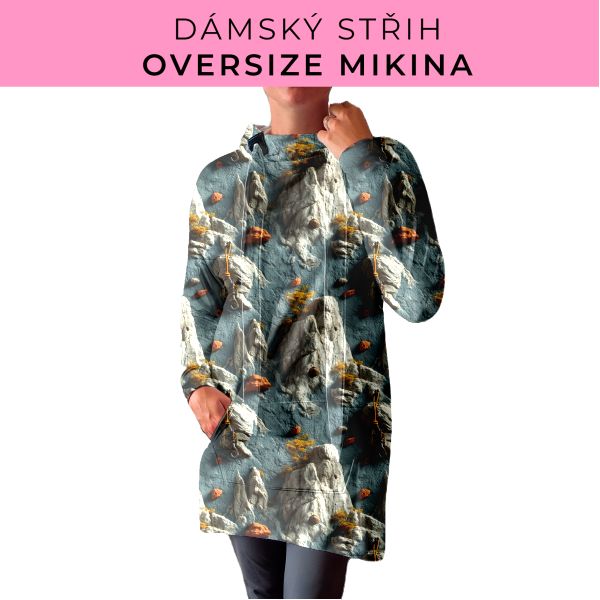 DÁMSKÝ střih - Oversize mikina