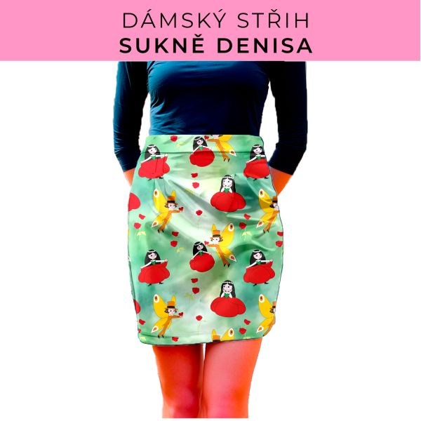 Dámský střih - Dámská sukně Denisa
