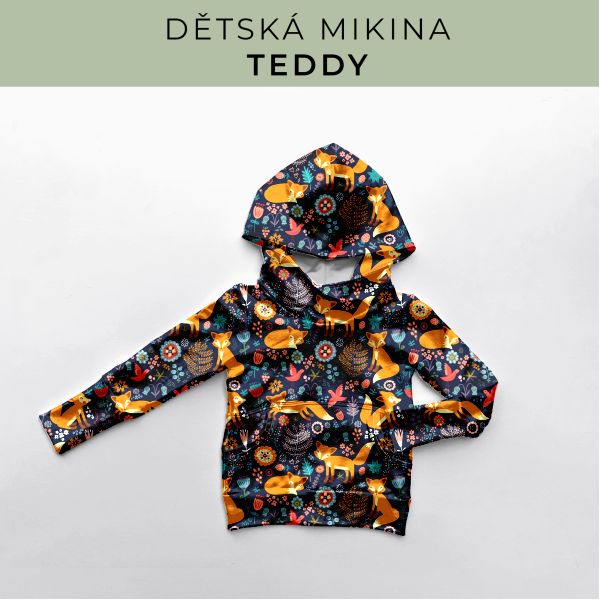 DĚTSKÝ střih - Mikina Teddy