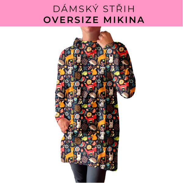 DÁMSKÝ střih - Oversize mikina