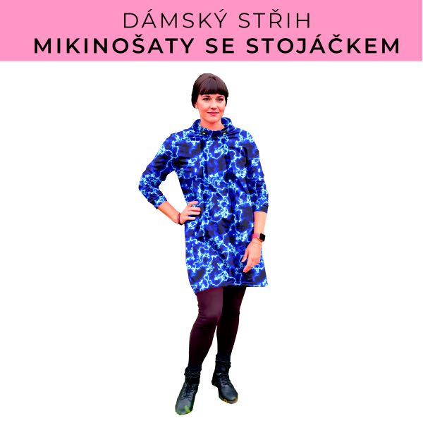Dámský střih - mikinové šaty se stojáčkem