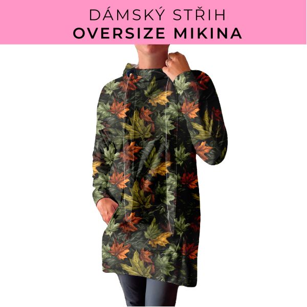 DÁMSKÝ střih - Oversize mikina