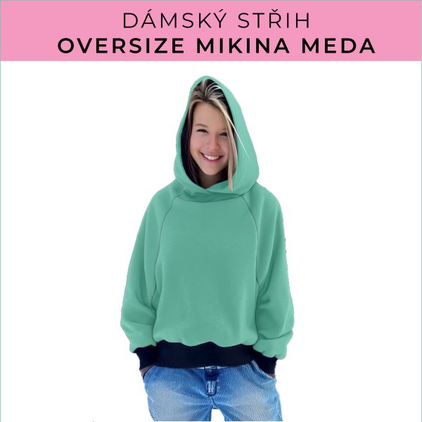 Dámský střih - mikina Meda