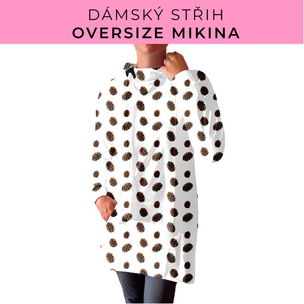 DÁMSKÝ střih - Oversize mikina