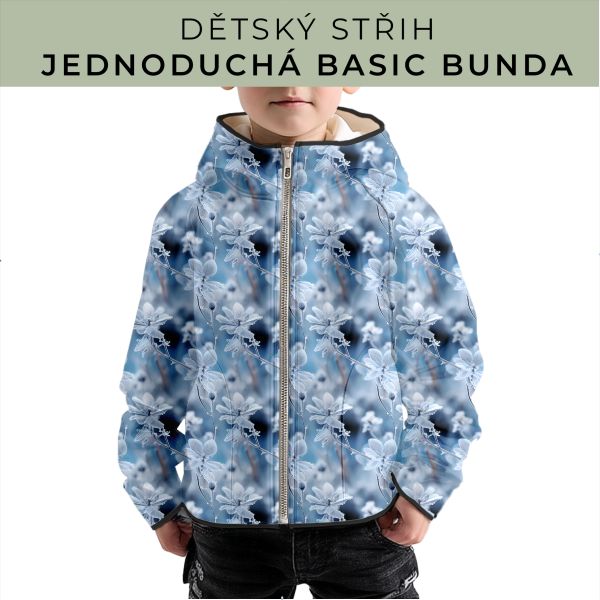 Dětský střih - jednoduchá dětská BASIC  bunda