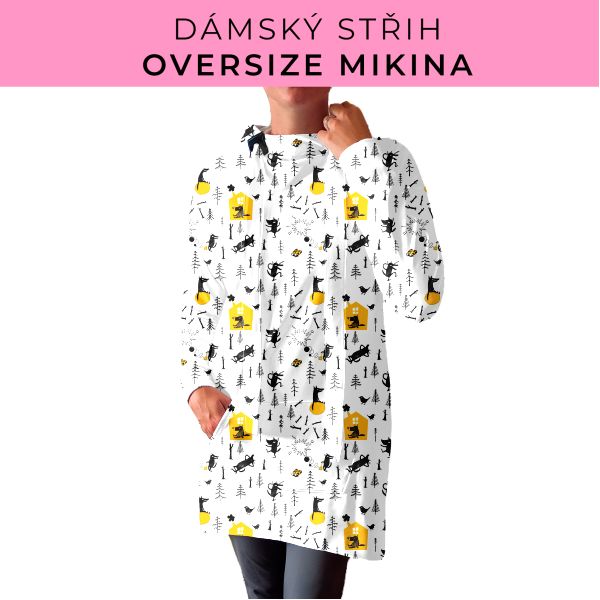 DÁMSKÝ střih - Oversize mikina