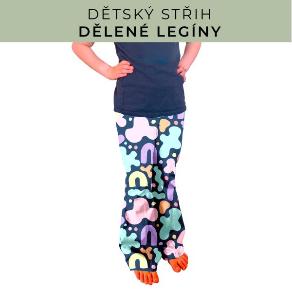 Dětský střih - Dělené legíny