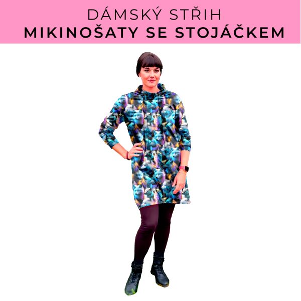 Dámský střih - mikinové šaty se stojáčkem