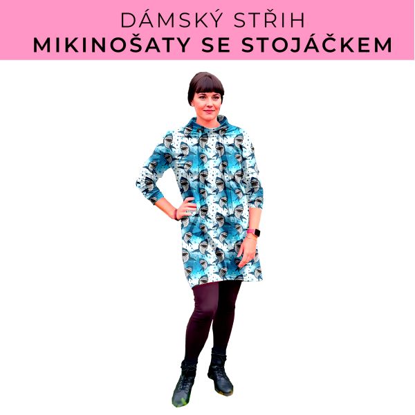 Dámský střih - mikinové šaty se stojáčkem