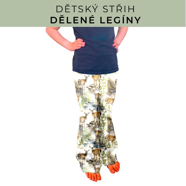 Dětský střih - Dělené legíny