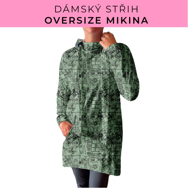 DÁMSKÝ střih - Oversize mikina
