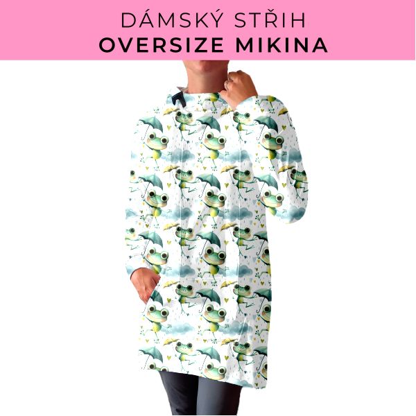 DÁMSKÝ střih - Oversize mikina