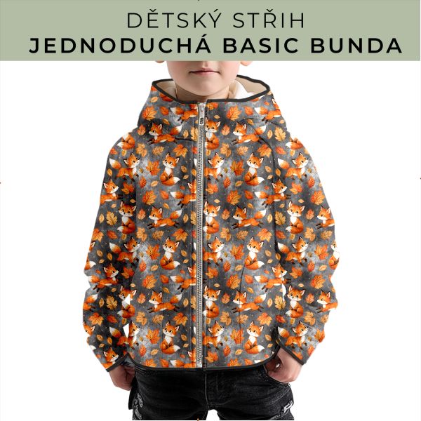 Dětský střih - jednoduchá dětská BASIC  bunda