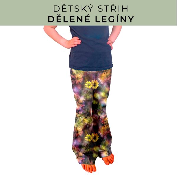 Dětský střih - Dělené legíny