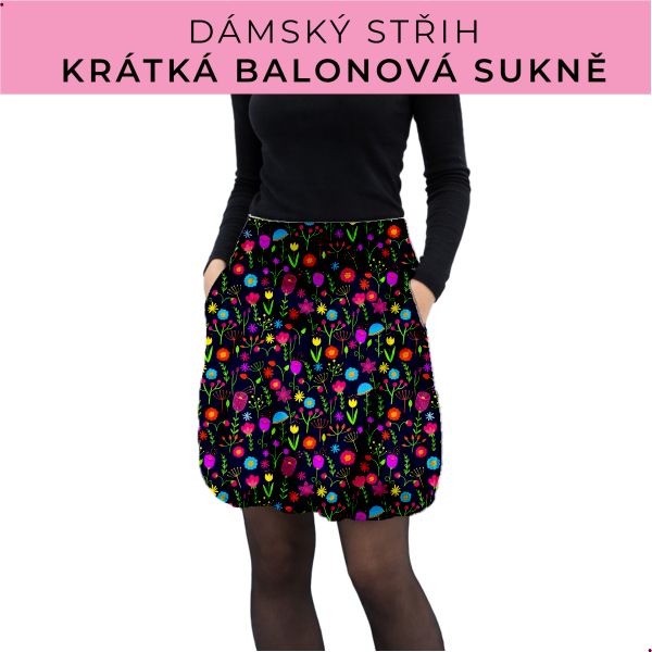 Dámský střih - balonová krátká sukně