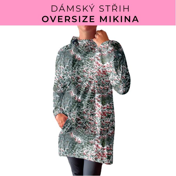 DÁMSKÝ střih - Oversize mikina
